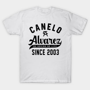 Canelo Alvarez No Boxing No Life T-Shirt